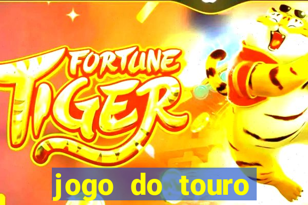 jogo do touro fortune gratis